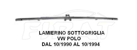 LAMIERINO SOTTOGRIGLIA VW POLO 90 - 94